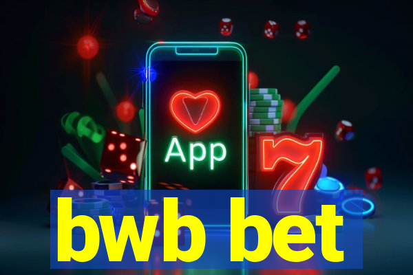 bwb bet